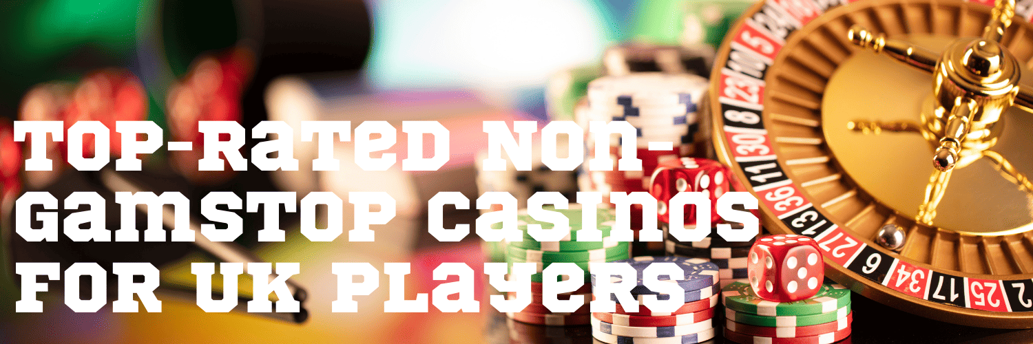 Exploring Non Gamstop UK Casinos A Unique Gaming Experience 565062391 Exploring Non Gamstop UK Casinos A Unique Gaming Experience 565062391